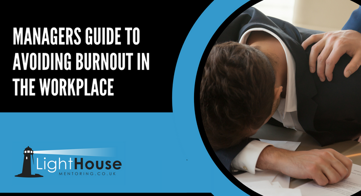 Managers Guide to Avoiding Burnout in the Workplace