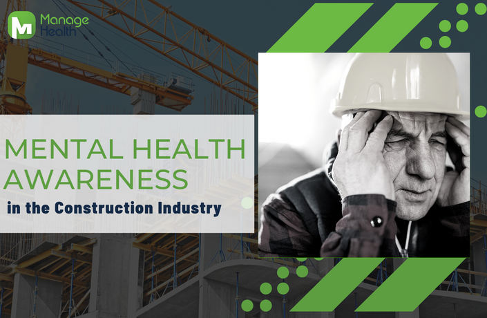 Mental Health Awareness in the Construction Industry